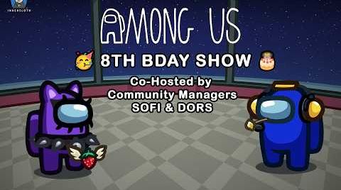 Among Us 8th Birthday Dev Stream || Commentary, surprises, and more! 