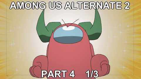 Видео Among Us Animation Alternate 2 Part 4 - Unjust 1/3